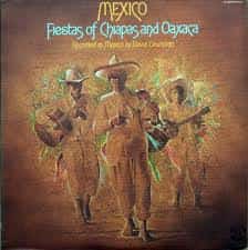 Mexico Fiestas of Chiapas and Oaxaca Mexican insurance from Mexican Insurance Store